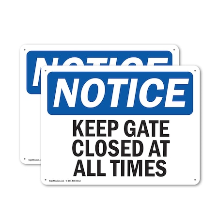 Signmission Keep Gate Closed At All Times, 24 in W x Rectangle, Aluminum OS-2PACK-NS-A-1824-L-15860